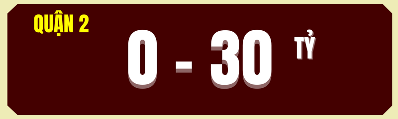 Nhà Quận 2 Dưới 30 tỷ